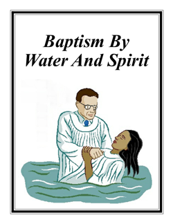 Baptism By Water And Spirit