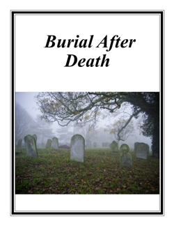 Burial After Death