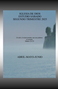 Lecciones adultas para el segundo trimestre 2025
