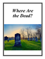 Where Are The Dead cover